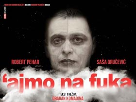 Ajmo na fuka, plakat predstave