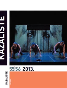 Kazalište, časopis za kazališnu umjetnost, gl. ur. Željka Turčinović, br. 55/56, god XVI, Hrvatski centar ITI, 2013.