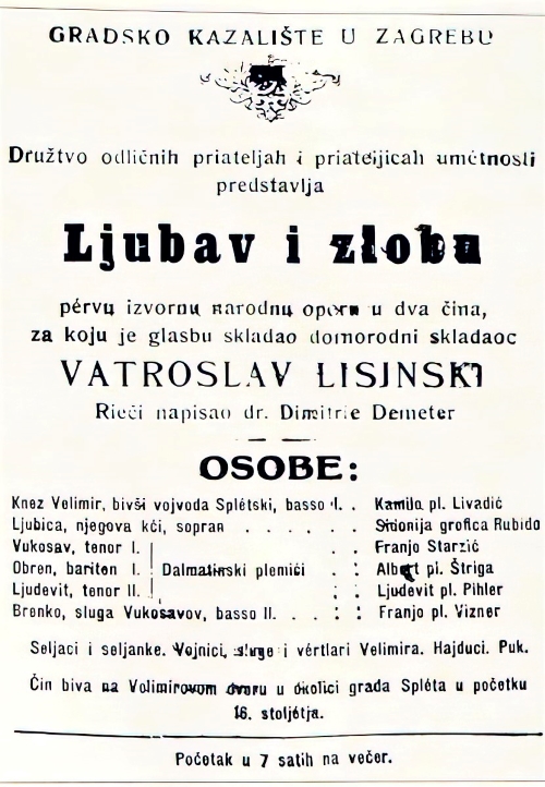 Programska cedulja praizvedbe opere <em>Ljubav i zloba</em> Vatroslava Lisinskog, 28. ožujka 1846. u starom kazalištu na uglu Markova trga i tadašnje Gospodske ulice (Ćirilometodska)