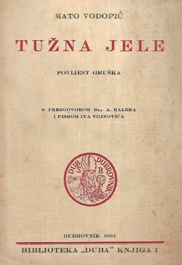 Mato Vodopić, <em>Tužana Jele</em>, Dubrovnik, 1934.